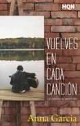 vuelves en cada canción (ebook)-anna garcia-9788491701422 vuelves en cada canción (ebook)-anna garcia-9788491701422