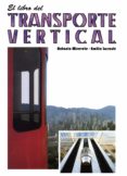 el libro del transporte vertical-antonio miravete-emilio larode-9788492134922 el libro del transporte vertical-antonio miravete-emilio larode-9788492134922