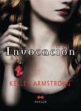invocacion-kelley armstrong-9788492472222 invocacion-kelley armstrong-9788492472222