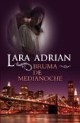 bruma de medianoche-lara adrian-9788492617722 bruma de medianoche-lara adrian-9788492617722