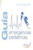 guia rapida de emergencias pediatricas-esther santiago turiño-9788492977222 guia rapida de emergencias pediatricas-esther santiago turiño-9788492977222
