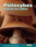 psilocybes: manual de cultivo-l. g. nicholas-9788493495022 psilocybes: manual de cultivo-l. g. nicholas-9788493495022