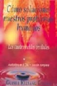 como solucionar nuestros problemas humanos: las cutro nobles verd ades (3 audio-cds)-gueshe kelsang gyatso-9788493616922 como solucionar nuestros problemas humanos: las cutro nobles verd ades (3 audio-cds)-gueshe kelsang gyatso-9788493616922