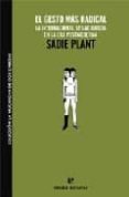 el gesto mas radical: la internacional situacionista-sadie plant-9788493637422 el gesto mas radical: la internacional situacionista-sadie plant-9788493637422