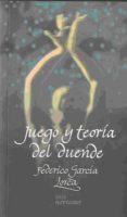 juego y teoria del duende-federico garcia lorca-9788493735722 juego y teoria del duende-federico garcia lorca-9788493735722
