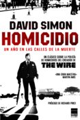 homicidio: un año en las calles de la muerte-david simon-9788493831622 homicidio: un año en las calles de la muerte-david simon-9788493831622