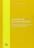 la sesión de psicomotricidad-emilio gines morales cañavate-9788494185922 la sesión de psicomotricidad-emilio gines morales cañavate-9788494185922