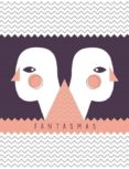 fantasmas-maite alvarado-daniela tieni-jose luis forte-9788494261022 fantasmas-maite alvarado-daniela tieni-jose luis forte-9788494261022