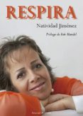 respira (2ª ed.)-natividad jimenez-9788494340222 respira (2ª ed.)-natividad jimenez-9788494340222