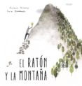 el raton y la montaña-laia domenech-9788494429422 el raton y la montaña-laia domenech-9788494429422