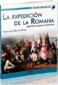 la expedicion de la romana: españoles en las guerra napoleonicas-francisco j. ronco poce-9788494476822 la expedicion de la romana: españoles en las guerra napoleonicas-francisco j. ronco poce-9788494476822