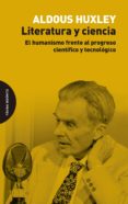 literatura y ciencia-aldous huxley-9788494655722 literatura y ciencia-aldous huxley-9788494655722