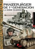 panzerjager de 1ª generacion: la serie malder-javier ormeño chicano-9788494658822 panzerjager de 1ª generacion: la serie malder-javier ormeño chicano-9788494658822