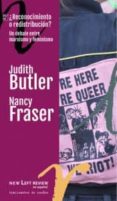 reconocimiento o redistribucion: debates entre marxismo y feminismo-judith p. butler-9788494719622 reconocimiento o redistribucion: debates entre marxismo y feminismo-judith p. butler-9788494719622