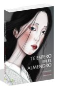 te espero en el almendro-jose carlos roman-9788494829222 te espero en el almendro-jose carlos roman-9788494829222