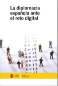 la diplomacia española el reto digital-9788495265722 la diplomacia española el reto digital-9788495265722