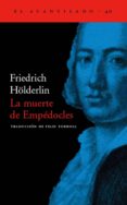 la muerte de empedocles-friedrich holderlin-9788495359322 la muerte de empedocles-friedrich holderlin-9788495359322