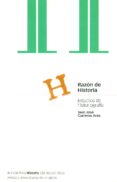 razon de historia: estudios de historiografia-juan jose carreras ares-9788495379122 razon de historia: estudios de historiografia-juan jose carreras ares-9788495379122