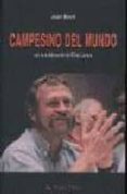 campesino del mundo (el viejo topo)-jose bove-9788495776822 campesino del mundo (el viejo topo)-jose bove-9788495776822