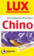 diccionario practico lux chino-clara alonso-9788495920522 diccionario practico lux chino-clara alonso-9788495920522