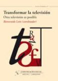transformar la television. otra television es posible (ebook)-9788496082922 transformar la television. otra television es posible (ebook)-9788496082922