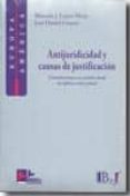 antijuridicidad y causas de justificacion-marcelo j. lopez mesa-9788496261822 antijuridicidad y causas de justificacion-marcelo j. lopez mesa-9788496261822
