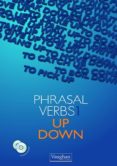 phrasal verbs: up & down (libro + 2 cds)-9788496469822 phrasal verbs: up & down (libro + 2 cds)-9788496469822