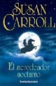 el merodeador nocturno-susan carroll-9788496829022 el merodeador nocturno-susan carroll-9788496829022
