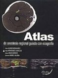 atlas de anestesia regional guiada con ecografia-pablo alonso hernandez-9788496881822 atlas de anestesia regional guiada con ecografia-pablo alonso hernandez-9788496881822