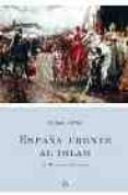 españa frente al islam-cesar vidal-9788497341622 españa frente al islam-cesar vidal-9788497341622