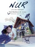 nur y la casa embrujada-toti martinez de lezea-9788497465922 nur y la casa embrujada-toti martinez de lezea-9788497465922