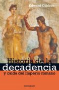 historia de la decadencia y caida del imperio romano-edward gibbon-9788497594622 historia de la decadencia y caida del imperio romano-edward gibbon-9788497594622