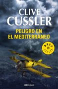 peligro en el mediterraneo (serie dirk pitt 2)-clive cussler-9788497595322 peligro en el mediterraneo (serie dirk pitt 2)-clive cussler-9788497595322
