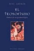 el teosofismo: historia de una pseudorreligion-rene guenon-9788497770422 el teosofismo: historia de una pseudorreligion-rene guenon-9788497770422