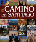 el camino de santiago: la ruta celeste-9788497856522 el camino de santiago: la ruta celeste-9788497856522