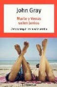 marte y venus salen juntos: como conseguir una relacion estable-john gray-9788497938822 marte y venus salen juntos: como conseguir una relacion estable-john gray-9788497938822