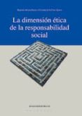 la dimension etica de la responsabilidad social-cristina de la cruz ayuso-begoña arrieta heras-9788498300222 la dimension etica de la responsabilidad social-cristina de la cruz ayuso-begoña arrieta heras-9788498300222