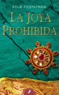 joya prohibida-kylie fitzpatrick-9788498381122 joya prohibida-kylie fitzpatrick-9788498381122