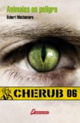 mision 6: animales en peligro-robert muchamore-9788498382822 mision 6: animales en peligro-robert muchamore-9788498382822