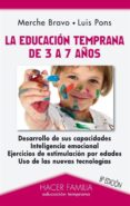 la educacion temprana de 3 a 7 años-merche bravo-luis pons-9788498403022 la educacion temprana de 3 a 7 años-merche bravo-luis pons-9788498403022