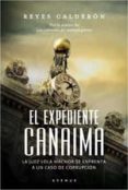 el expediente canaima (serie lola machor 3)-reyes calderon-9788498674422 el expediente canaima (serie lola machor 3)-reyes calderon-9788498674422