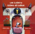 un cuento lleno de lobos-roberto aliaga-9788498715422 un cuento lleno de lobos-roberto aliaga-9788498715422
