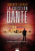 (pe) la cuestion dante-lorenzo luengo-9788498779622 (pe) la cuestion dante-lorenzo luengo-9788498779622