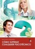 como superar cualquier psicotecnico-pilar navarro-9788498919622 como superar cualquier psicotecnico-pilar navarro-9788498919622