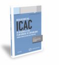 resoluciones del icac de desarrollo del plan general de contabilidad. estudio completo con casos practicos-agustin mora lavandera-9788498989922 resoluciones del icac de desarrollo del plan general de contabilidad. estudio completo con casos practicos-agustin mora lavandera-9788498989922