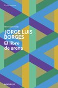 el libro de arena-jorge luis borges-9788499089522 el libro de arena-jorge luis borges-9788499089522