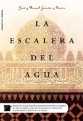 la escalera del agua (ebook)-jose manuel garcia marin-9788499181622 la escalera del agua (ebook)-jose manuel garcia marin-9788499181622