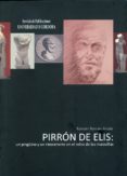 pirron de elis: un pinguino y un rinoceronte en el reino de las m aravillas-ramon roman alcala-9788499270722 pirron de elis: un pinguino y un rinoceronte en el reino de las m aravillas-ramon roman alcala-9788499270722