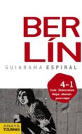 berlin 2011 (guiarama espiral)-gabriel calvo-9788499351322 berlin 2011 (guiarama espiral)-gabriel calvo-9788499351322