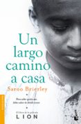 un largo camino a casa: para saber quien eres debes saber de donde vienes-9788499426822 un largo camino a casa: para saber quien eres debes saber de donde vienes-9788499426822